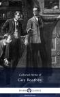 Delphi Collected Works Of Guy Boothby (Illustrated) - Preview