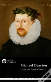 Capa do artigo Delphi Collected Works Of Michael Drayton (Illustrated)