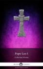 Delphi Collected Works Of Pope Leo I Illustrated - Preview