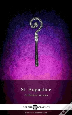 Capa do artigo Delphi Collected Works Of Saint Augustine (Illustrated)