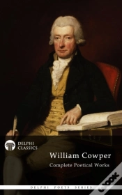 Capa do artigo Delphi Complete Poetical Works Of William Cowper (Illustrated)