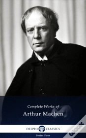 Capa do artigo Delphi Complete Works Of Arthur Machen (Illustrated)