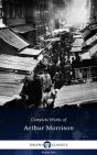 Delphi Complete Works Of Arthur Morrison (Illustrated) - Preview