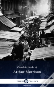 Capa do artigo Delphi Complete Works Of Arthur Morrison (Illustrated)