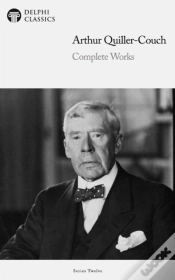 Capa do artigo Delphi Complete Works Of Arthur Quiller-Couch (Illustrated)