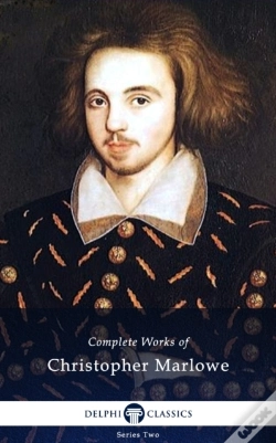 Capa do artigo Delphi Complete Works Of Christopher Marlowe (Illustrated)