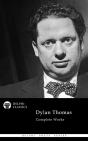 Delphi Complete Works Of Dylan Thomas (Illustrated) - Preview