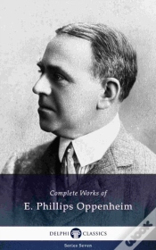 Capa do artigo Delphi Complete Works Of E. Phillips Oppenheim (Illustrated)