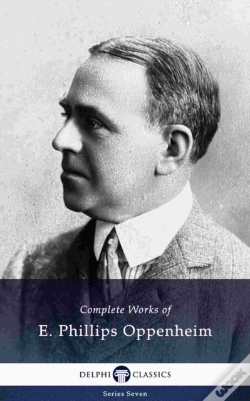 Capa do artigo Delphi Complete Works Of E. Phillips Oppenheim (Illustrated)