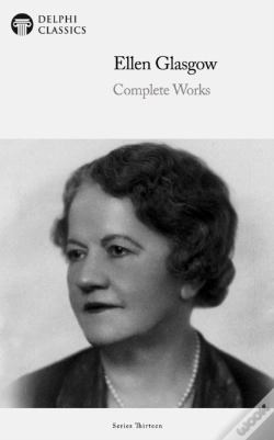 Capa do artigo Delphi Complete Works Of Ellen Glasgow (Illustrated)