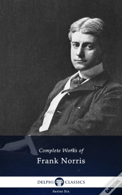 Capa do artigo Delphi Complete Works Of Frank Norris (Illustrated)