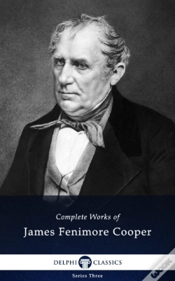 Capa do artigo Delphi Complete Works Of James Fenimore Cooper (Illustrated)