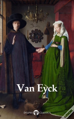 Capa do artigo Delphi Complete Works Of Jan Van Eyck (Illustrated)