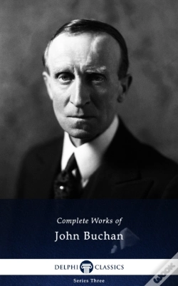Capa do artigo Delphi Complete Works Of John Buchan (Illustrated)