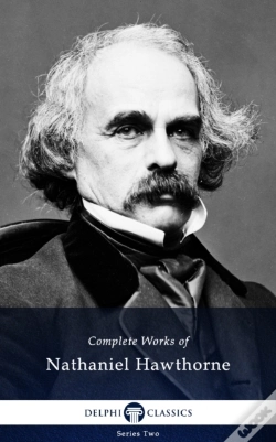 Capa do artigo Delphi Complete Works Of Nathaniel Hawthorne (Illustrated)