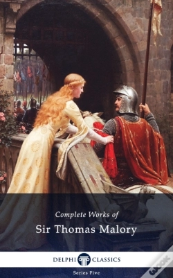 Capa do artigo Delphi Complete Works Of Sir Thomas Malory (Illustrated)