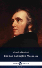 Delphi Complete Works Of Thomas Babington Macaulay (Illustrated) - Preview