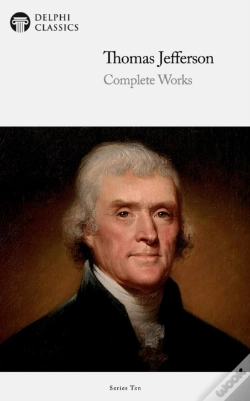 Capa do artigo Delphi Complete Works Of Thomas Jefferson (Illustrated)