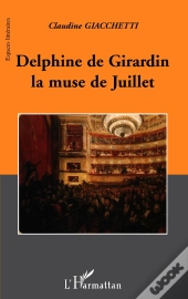 Delphine De Girardin La Muse De Juillet