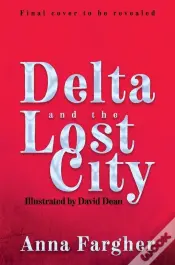 Delta And The Lost City