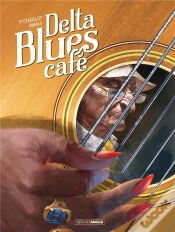 Capa do artigo Delta Blues Café - Histoire Complète