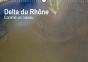Delta Du Rhone Comme Un Oiseau Calendrier Mural 2018 Din A3 Horizontal - Preview