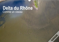 Capa do artigo Delta Du Rhone Comme Un Oiseau Calendrier Mural 2018 Din A3 Horizontal