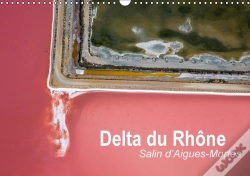 Capa do artigo Delta Du Rhone Salin D Aigues Mortes Calendrier Mural 2018 Din A3 Horizontal