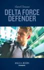 Delta Force Defender - Preview
