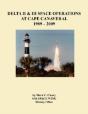 Delta Ii And Iii Space Operations At Cape Canaveral 1989-2009 - Preview