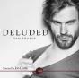 Deluded - Preview