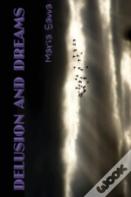 Delusion And Dreams