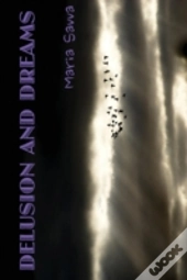 Delusion And Dreams