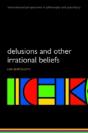 Delusions And Other Irrational Beliefs - Preview