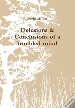 Capa do artigo Delusions & Conclusions Of A Troubled Mi