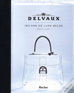 Capa do artigo Delvaux. 180 Ans De Luxe Belge