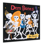 Dem Bones - Preview