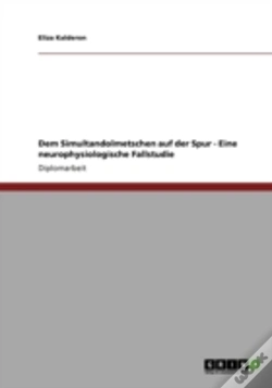 Capa do artigo Dem Simultandolmetschen Auf Der Spur - Eine Neurophysiologische Fallstudie