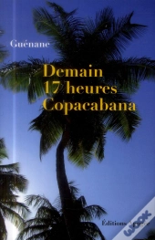 Demain 17 Heures Copacabana