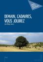 Demain, Cadavres, Vous Jouirez - Preview