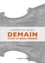Demain C'Est Le Beau Monde - Preview