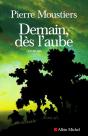 Demain, Dès L'Aube - Preview