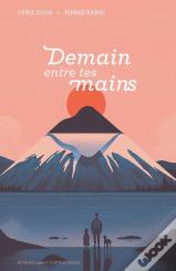 Demain Entre Tes Mains