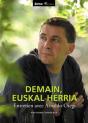 Demain, Euskal Herria - Preview