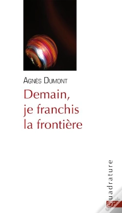Capa do artigo Demain, Je Franchis La Frontière