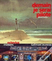 Demain Je Serai Pilote