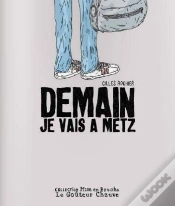 Capa do artigo Demain Je Vais A Metz