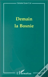 Demain La Bosnie