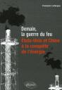 Demain, La Guerre Du Feu ; Etats-Unis Et Chine A La Conquete De L'Energie - Preview