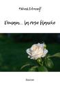 Demain... La Rose Blanche - Preview